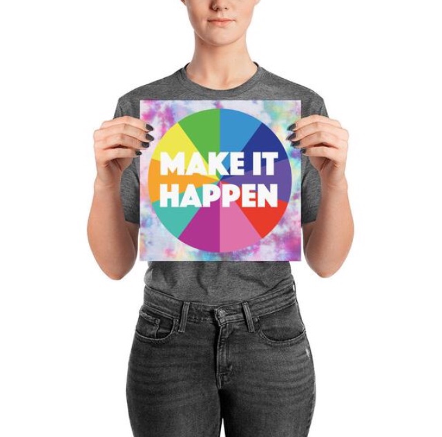 Make It Happen Positive Poster